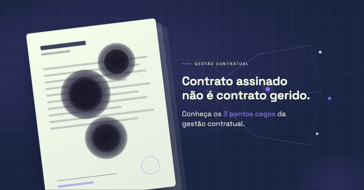 Contrato assinado não é contrato gerido